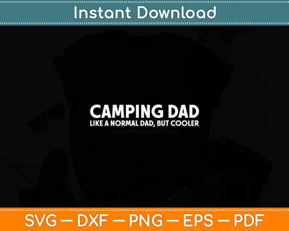 Camping Dad Camper Father Camping Dad Svg Digital Cutting File