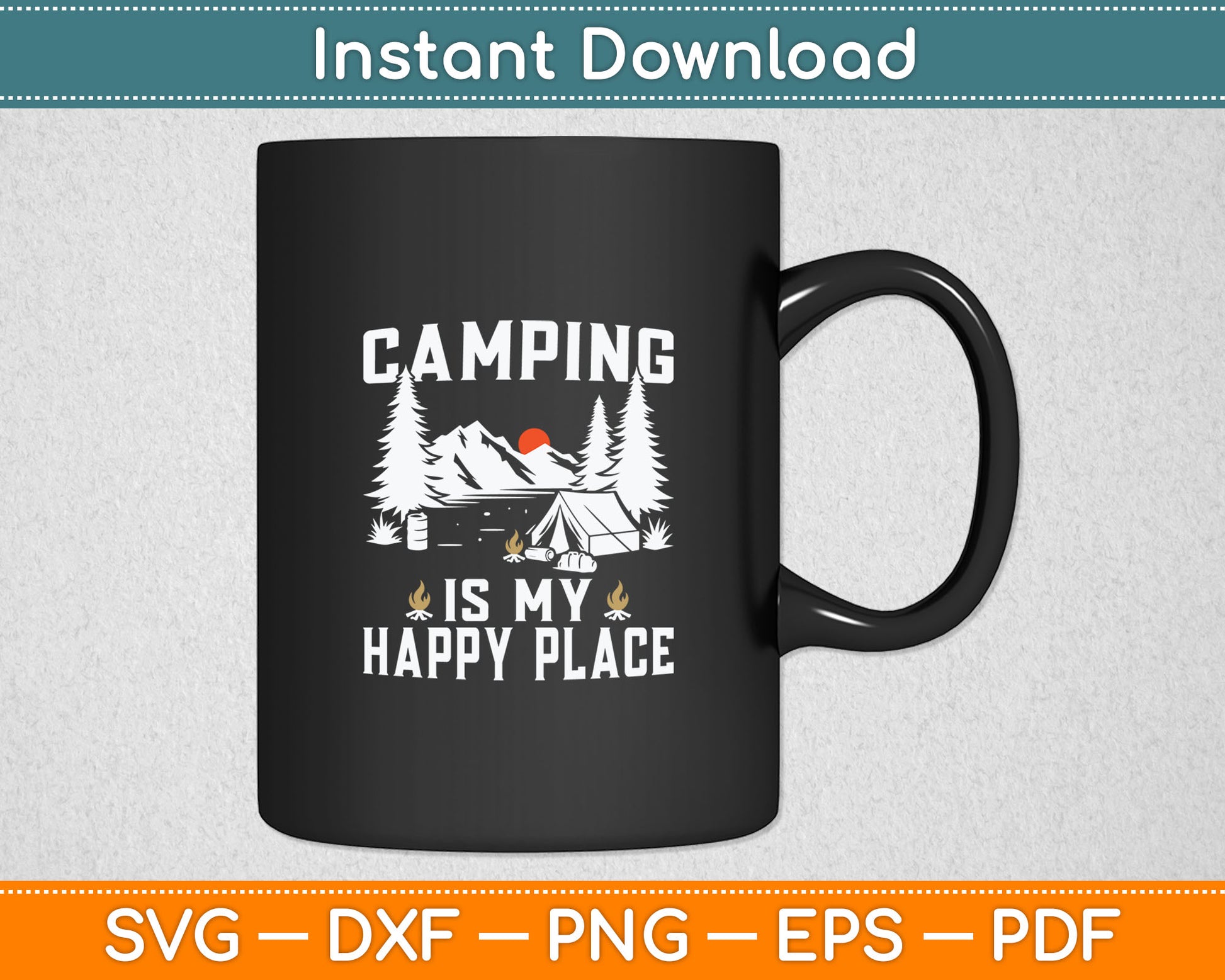 Camping Is My Happy Place Funny Camper Forest Camp Camping Svg Digital Cutting File