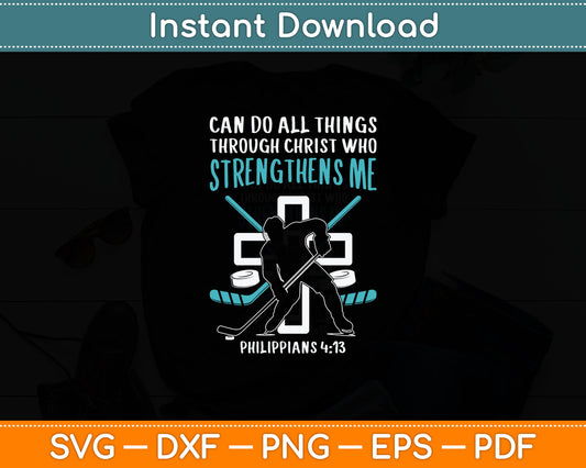 Can Do All Things Ice Hockey Christian Player Goalie Svg Digital Cutting File