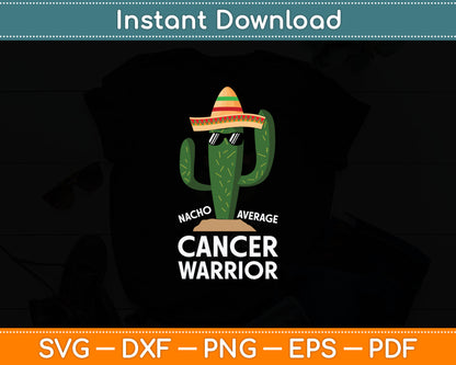 Cancer Fighting Support Funny Cancer Fighter Warrior Svg Digital Cutting File