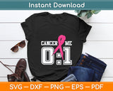 Cancer Me 1 Breast Cancer Awareness Survivor Svg Digital Cutting File