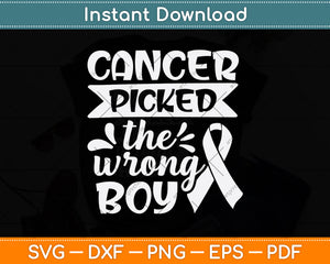 Cancer Picked The Wrong Boy Svg Png Dxf Digital Cutting File
