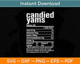 Candied Yams Nutritional Facts Thanksgiving Christmas Svg Digital Cutting File