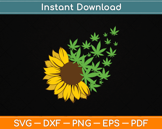 Cannabis Weed Leaf Sunflower Marijuana Pot Smoker SVG Digital Cutting File