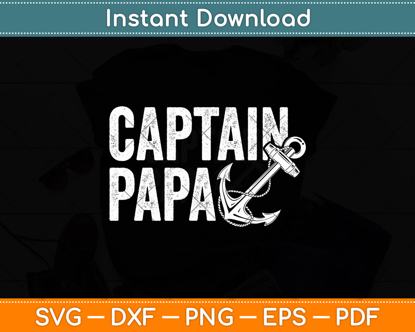 Captain Papa Pontoon Lake Sailor Fishing Boating Svg Digital Cutting File