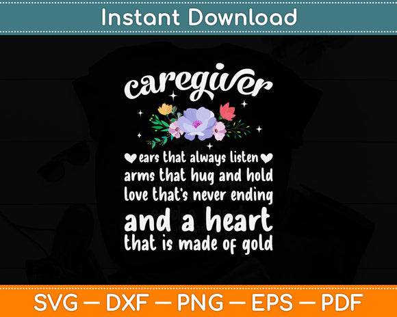 Caregiver Ears That Hug And Love A Heart Of Gold Svg Digital Cutting File