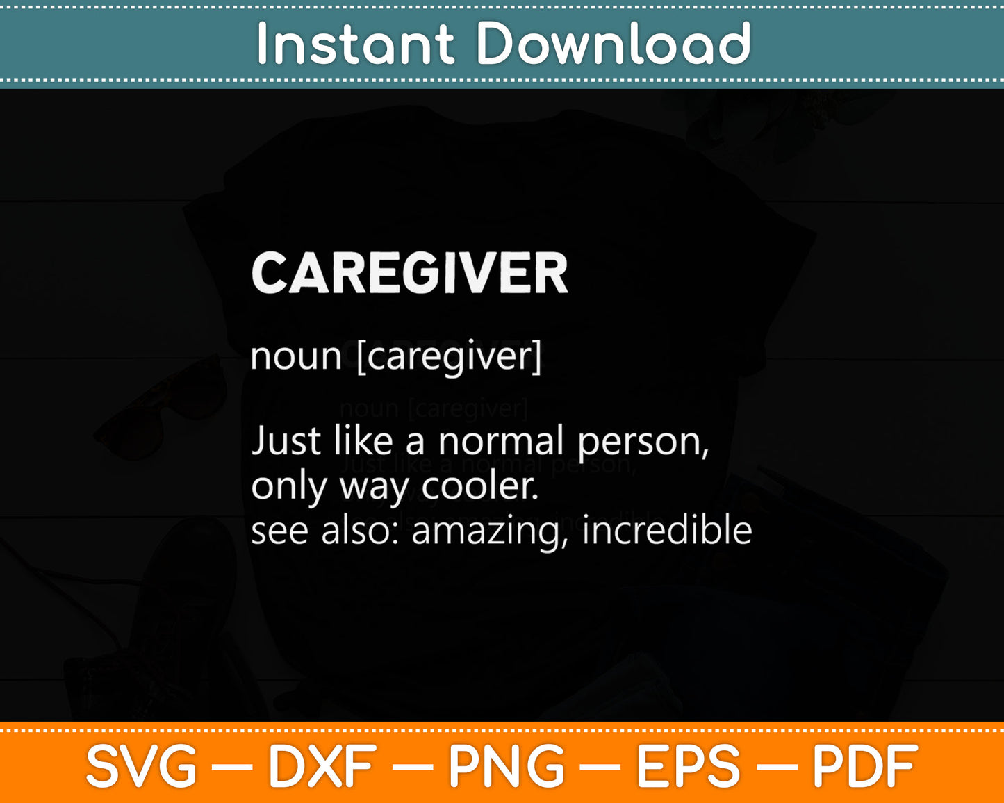 Caregiver Noun Caregiver Just Like A Normal Person Svg Digital Cutting File