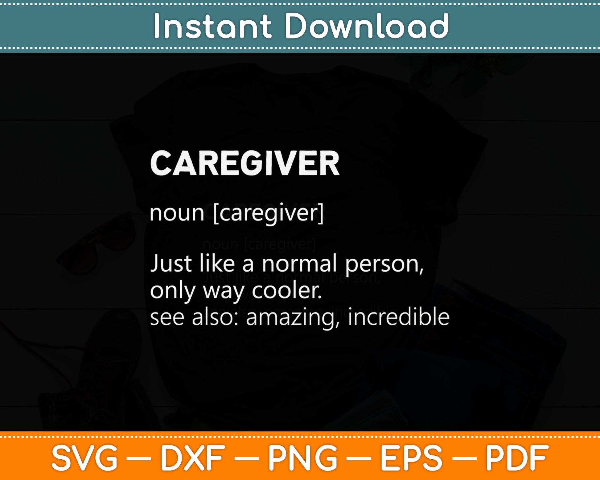 Caregiver Noun Caregiver Just Like A Normal Person Svg Digital Cutting File