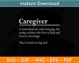 Caregiver They're Kind Of A Big Deal Caregiving Support Svg Digital Cutting File