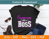 Caregiving Like A Boss Caregiver Nurse Appreciation Svg Digital Cutting File