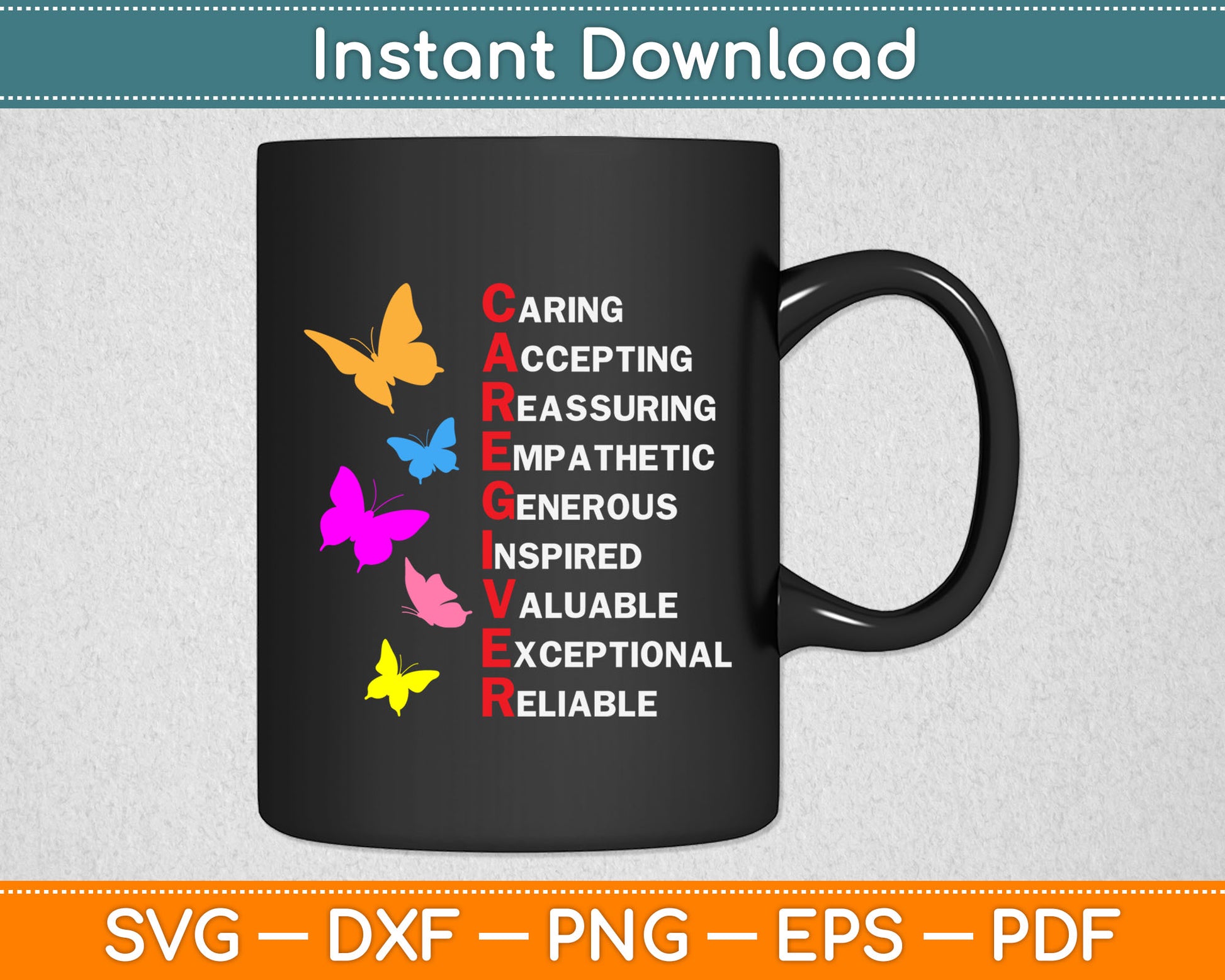Caring Accepting Inspired Reliable Butterfly Svg Digital Cutting File