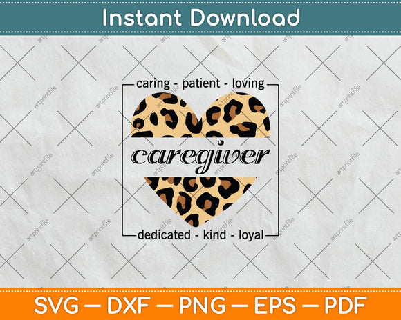 Caring Patient Loving Caregiver Dedicated Kind Loyal Svg Digital Cutting File