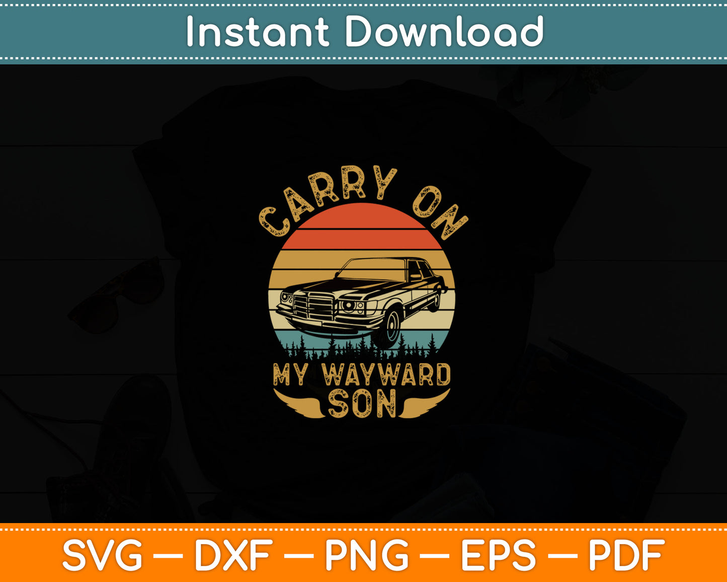 Carry On My Wayward Son Funny Movie Svg Digital Cutting File