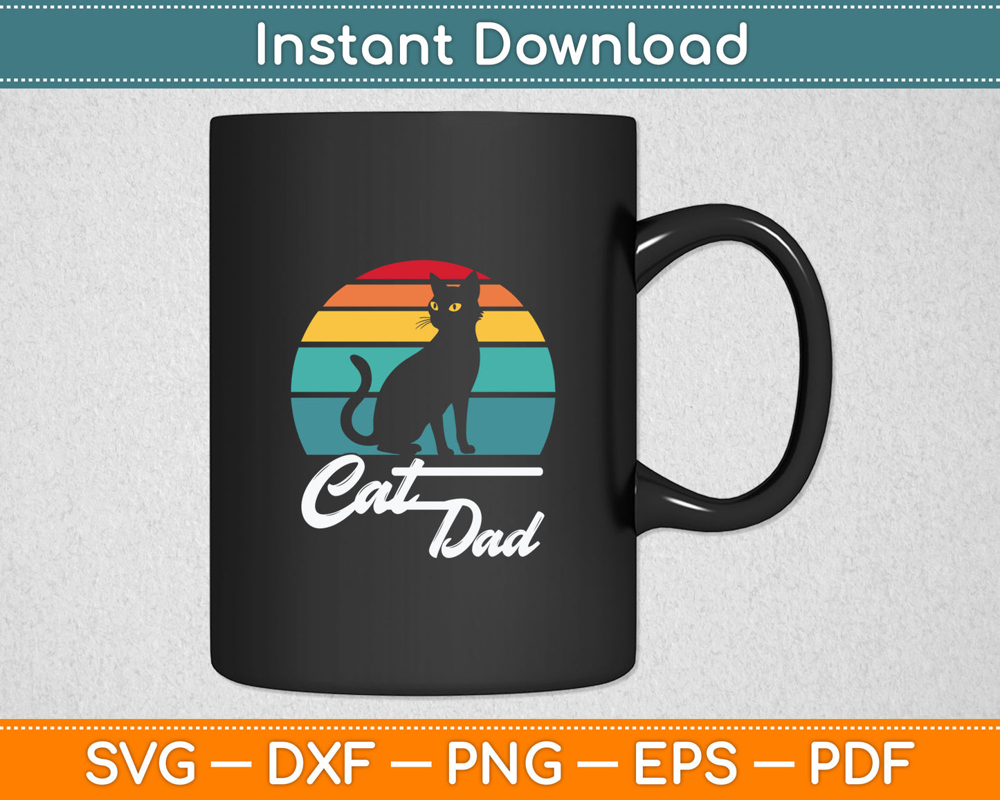 Cat Dad - Vintage Style Cat Lover Svg Digital Cutting File