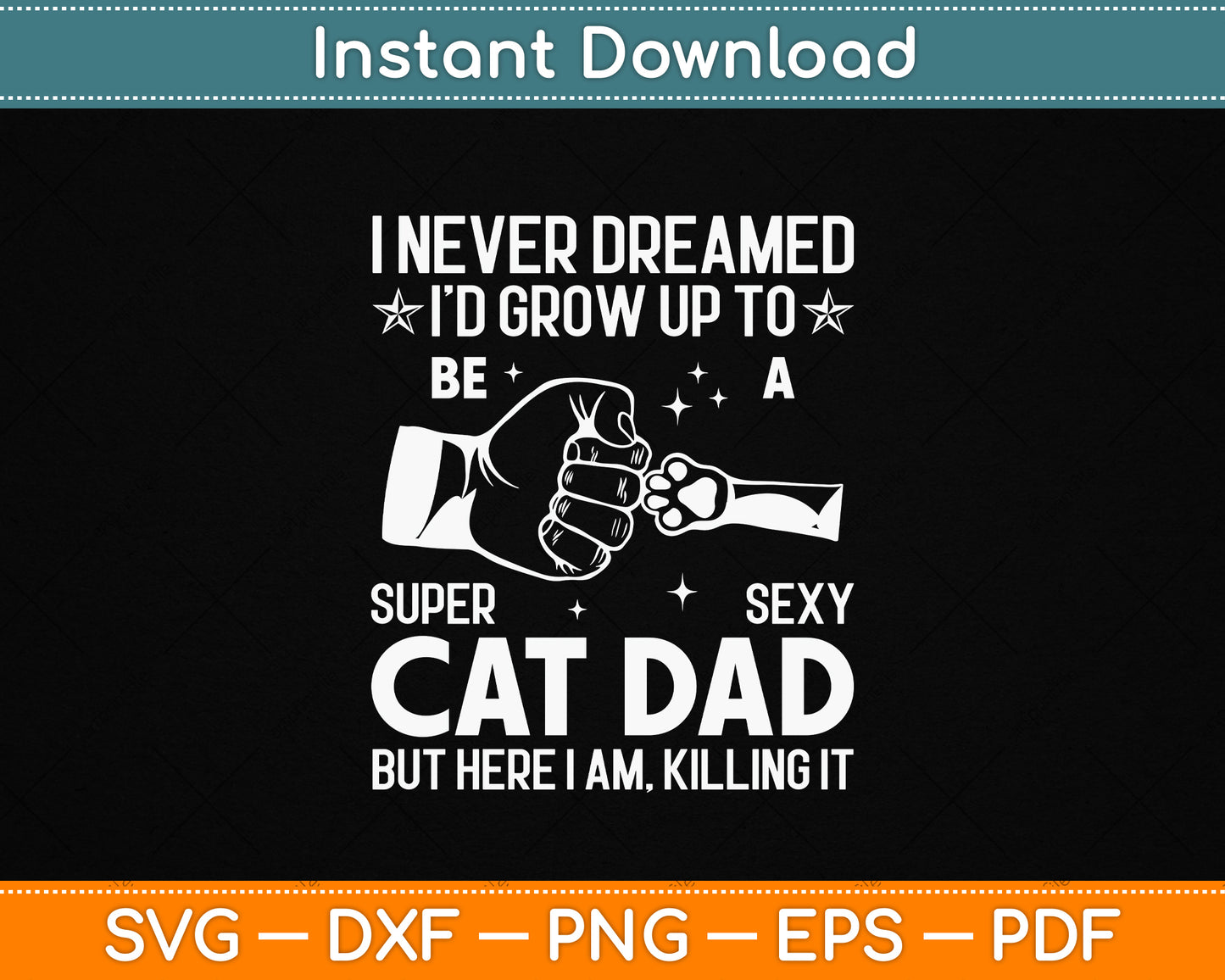 Cat Dad Humor Design Funny Cat Lover Daddy Father's Day SVG File