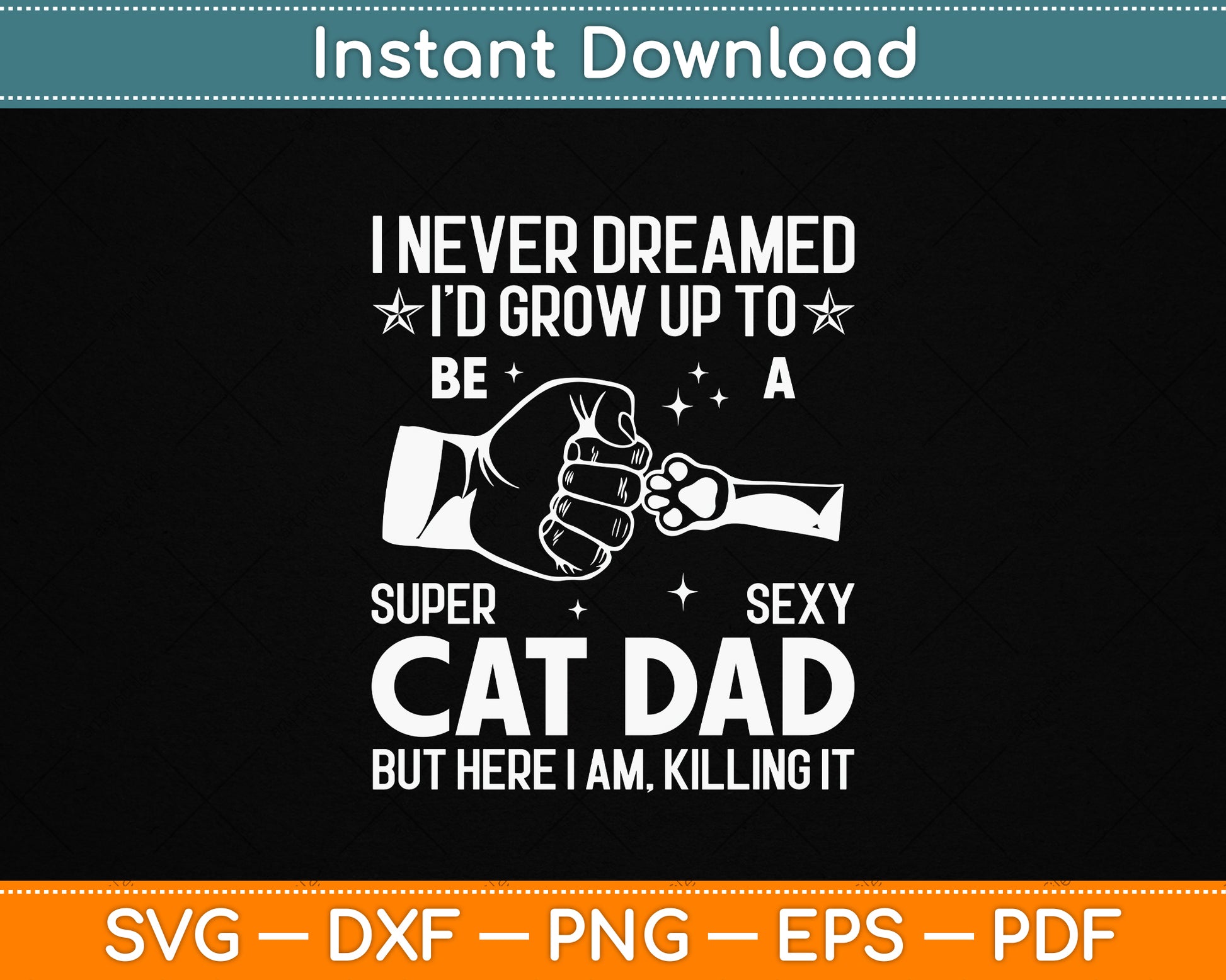 Cat Dad Humor Design Funny Cat Lover Daddy Father's Day SVG File