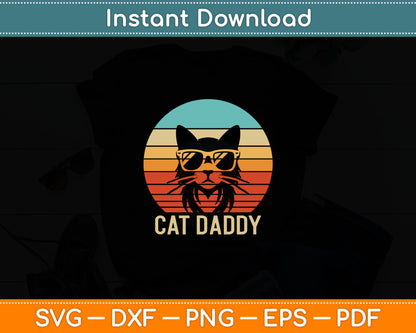 Cat Daddy Retro Cat Sunglasses Cool Cat Dad Gift Fathers Day Svg Digital Cutting File