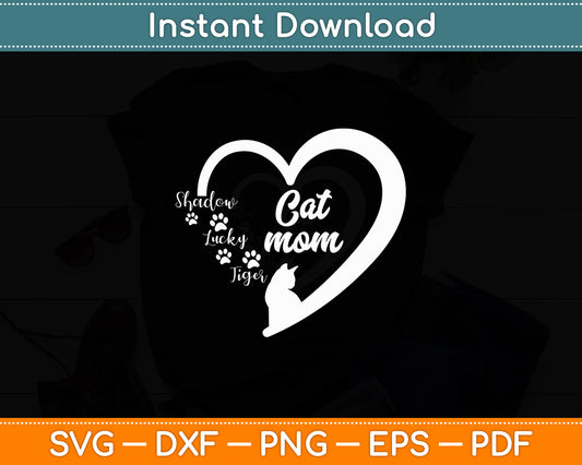 Cat Mom Happy Mother's Day Svg Digital Cutting File