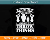 Caution I’ve Been Known To Throw Things Funny Pottery Svg Digital Cricut Cutting File