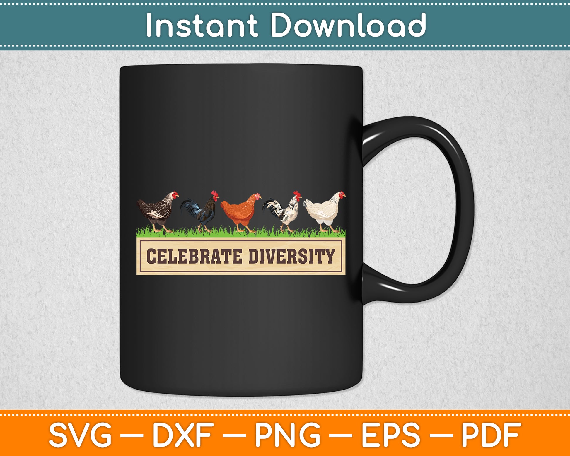 Celebrate Diversity Chicken Lovers Funny Chicken Svg Digital Cutting File
