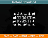 Celebrate Diversity Svg Digital Cutting File