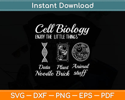 Cell Biology Enjoy The Little Things Svg Digital Cutting File