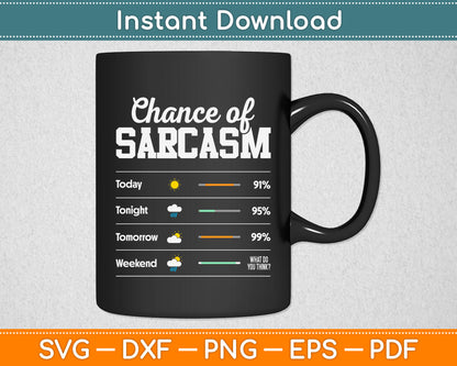 Chance Of Sarcasm Weather Svg Digital Cutting File