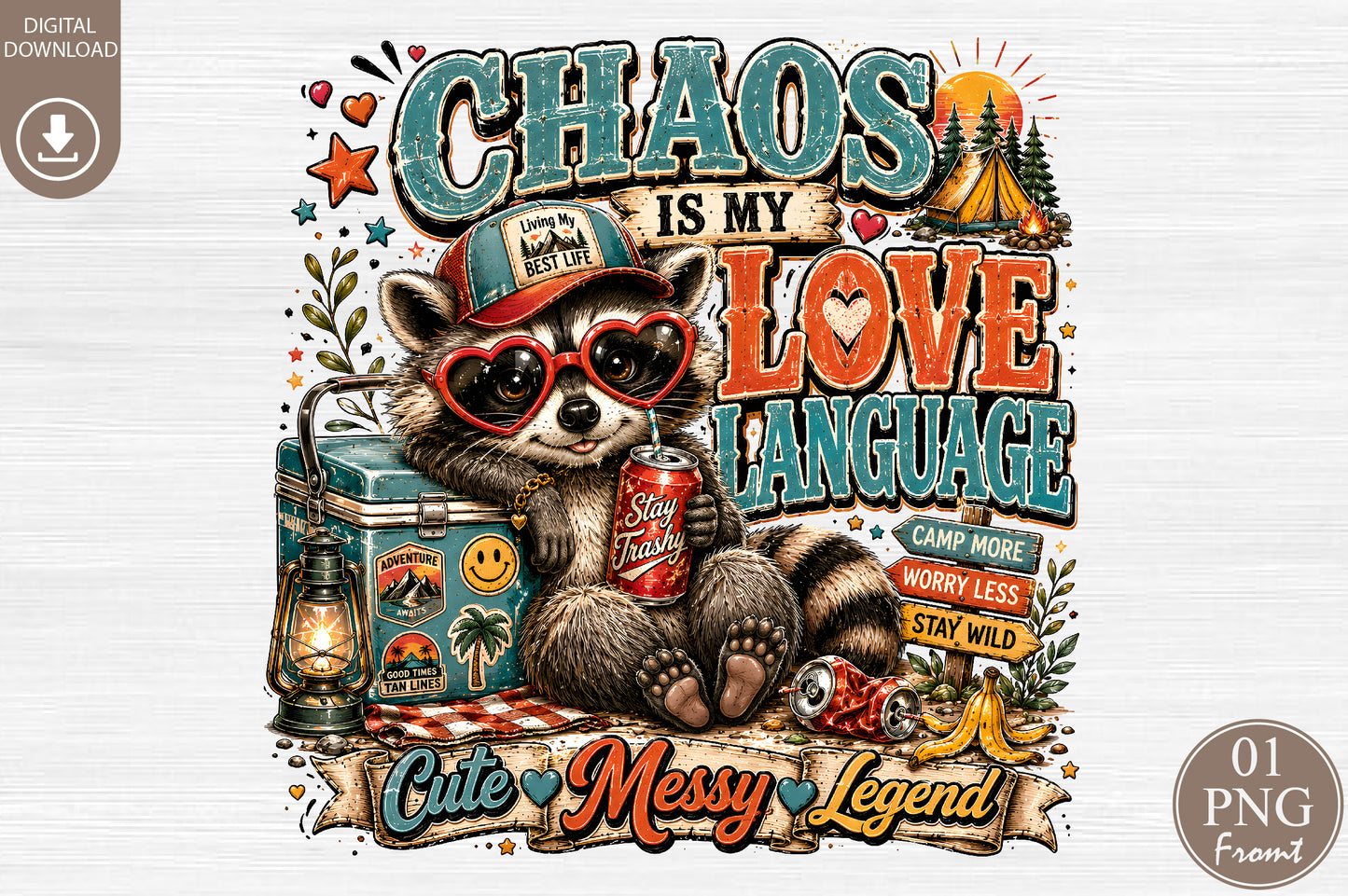 Chaos Is My Love Language PNG Funny Trash Panda Camping Raccoon Sublimation