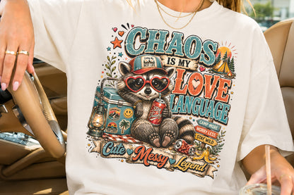 Chaos Is My Love Language PNG Funny Trash Panda Camping Raccoon Sublimation
