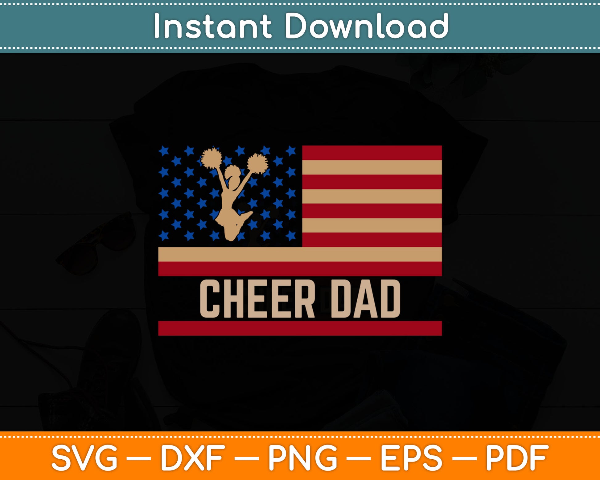 Cheer Dad Cheerleading American Flag Fathers Day Cheerleader Svg Digital Cutting File