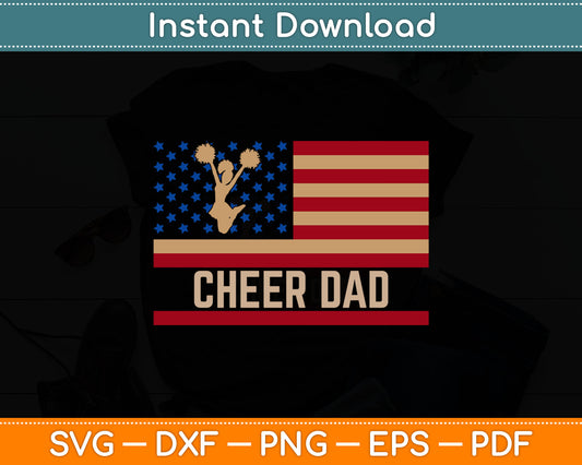 Cheer Dad Cheerleading American Flag Fathers Day Cheerleader Svg Digital Cutting File