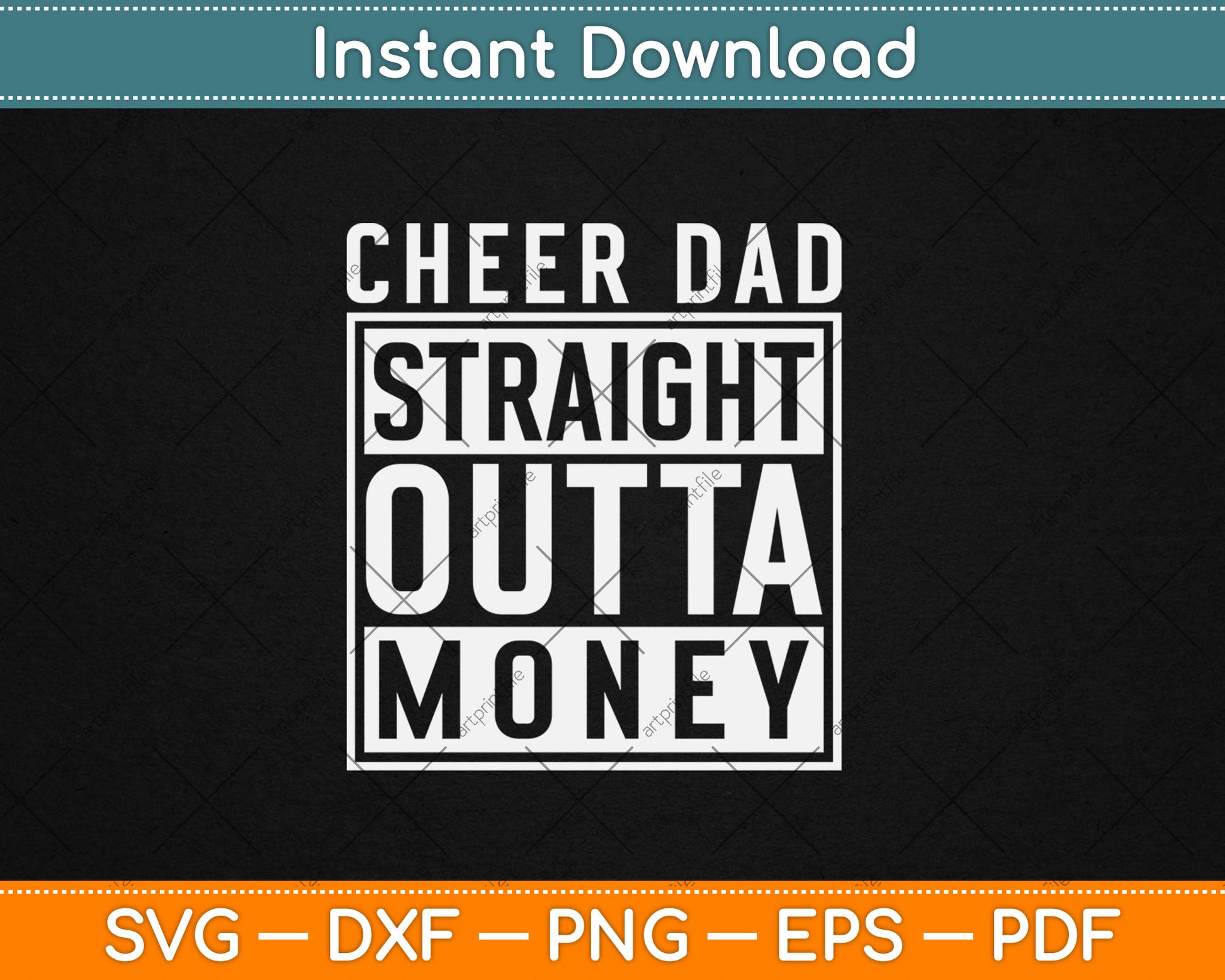 Cheer Dad Straight Outta Money Gift I Cheer Coach Svg Digital Cutting File