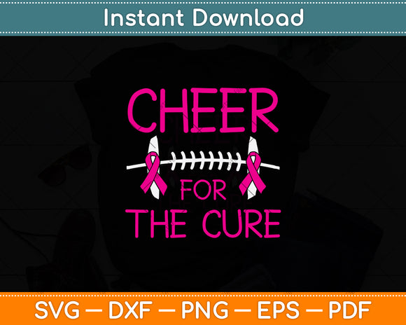 Cheer For The Cure Breast Cancer Awareness Svg Png Dxf Digital Cutting File