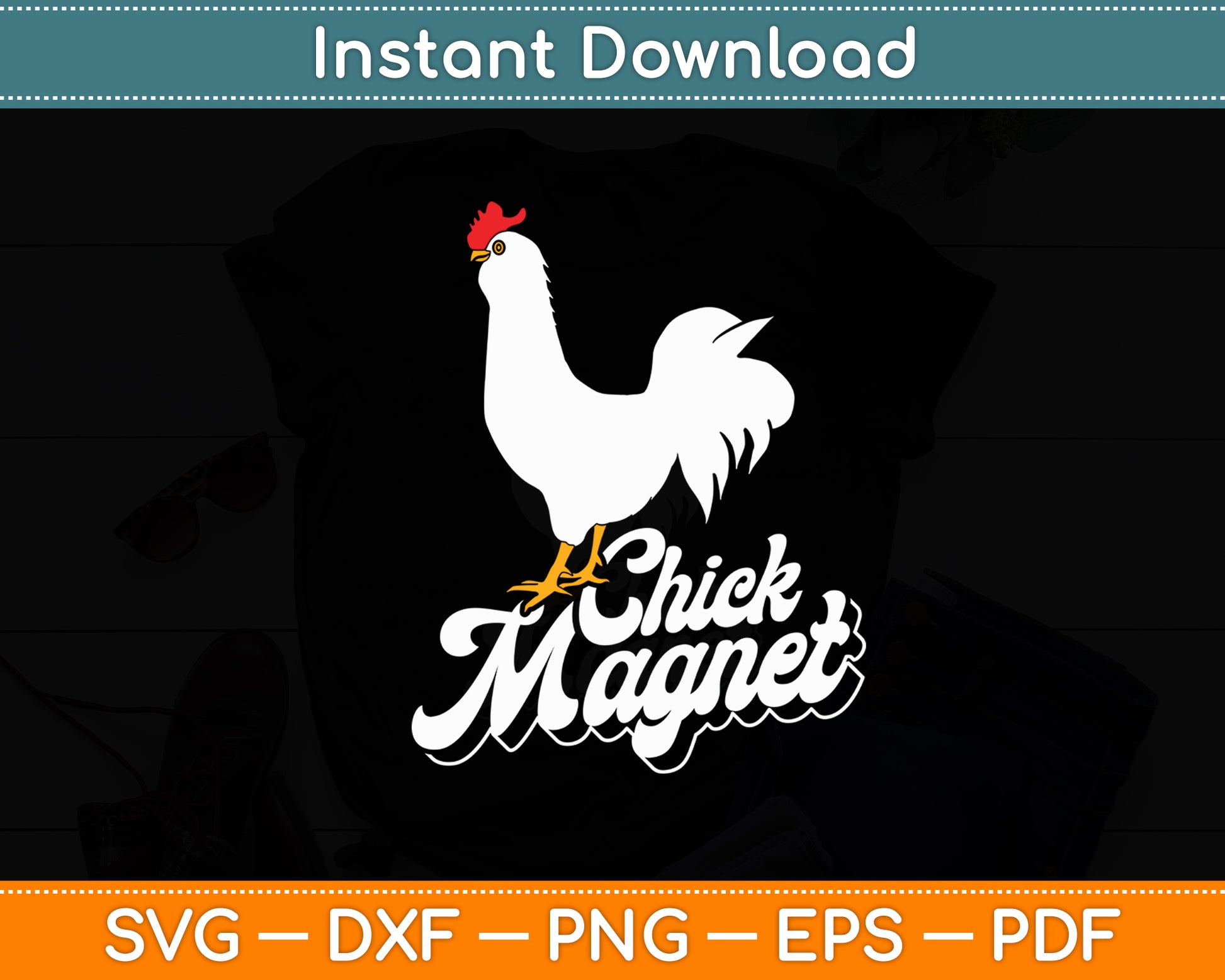 Chick Magnet - Chicken Lover Farm Svg Png Dxf Digital Cutting File
