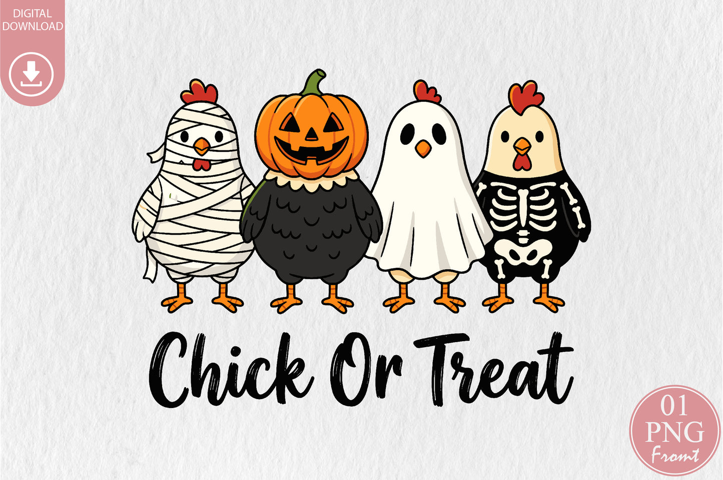 Chick Or Treat Halloween Chicken PNG Funny Sublimation Design