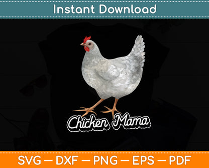 Chicken Mama Mothers Day Svg Digital Cutting File