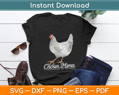 Chicken Mama Mothers Day Svg Digital Cutting File