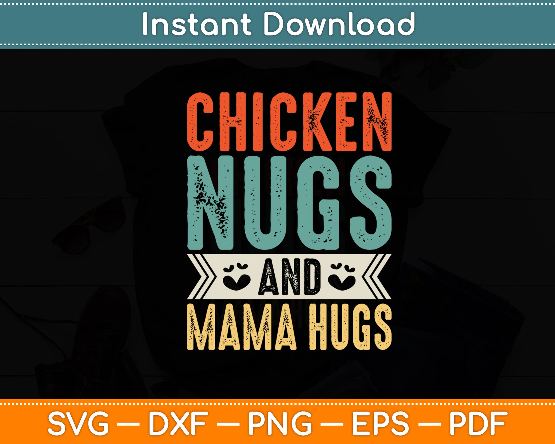 Chicken Nugs and Mama Hugs Chicken Lovers Svg Digital Cutting File