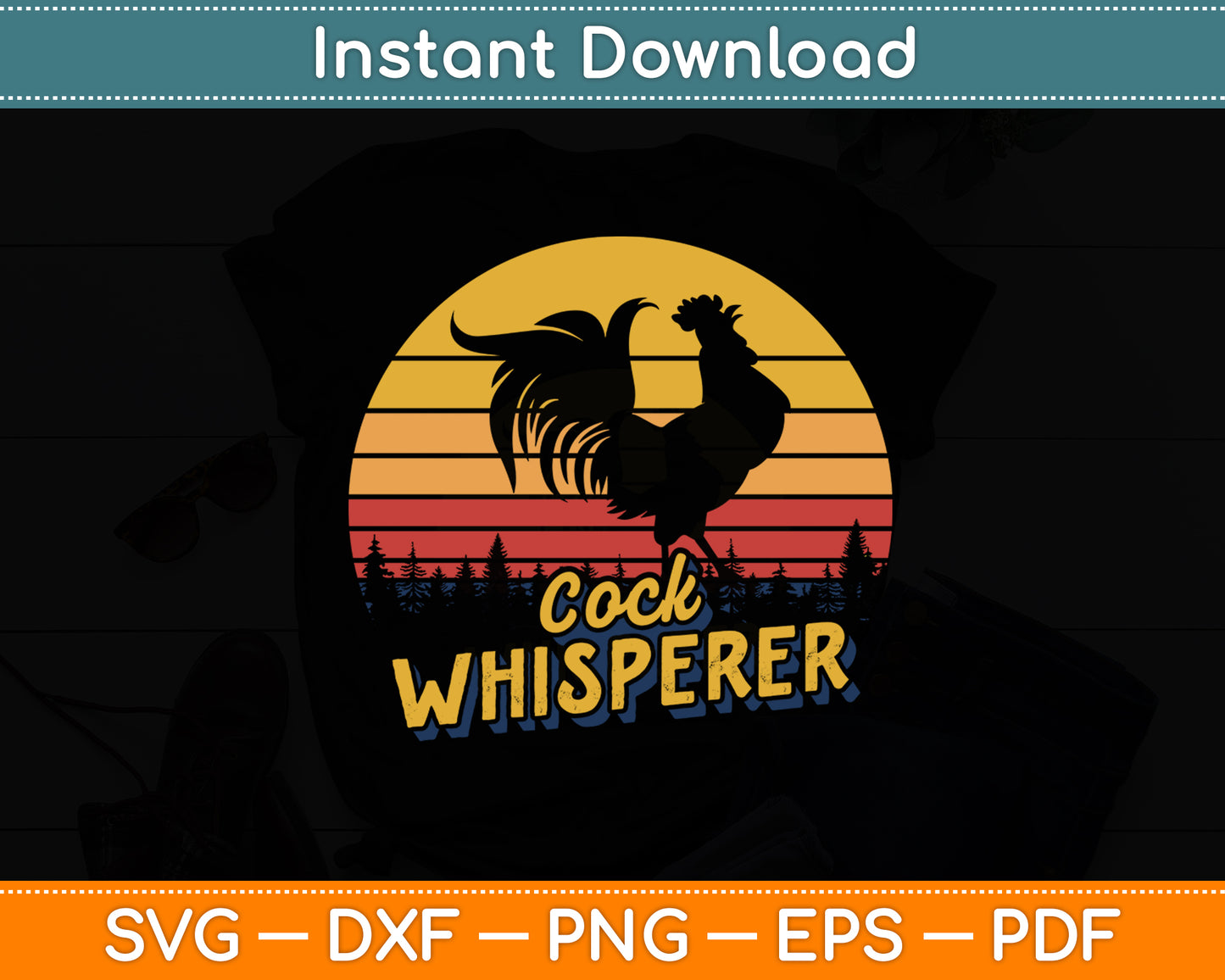 Chicken Whisperer Farmer Retro Svg Png Dxf Digital Cutting File