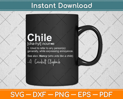 Chile Definition Noun Used To Refer To Any Person Svg Digital Cutting File