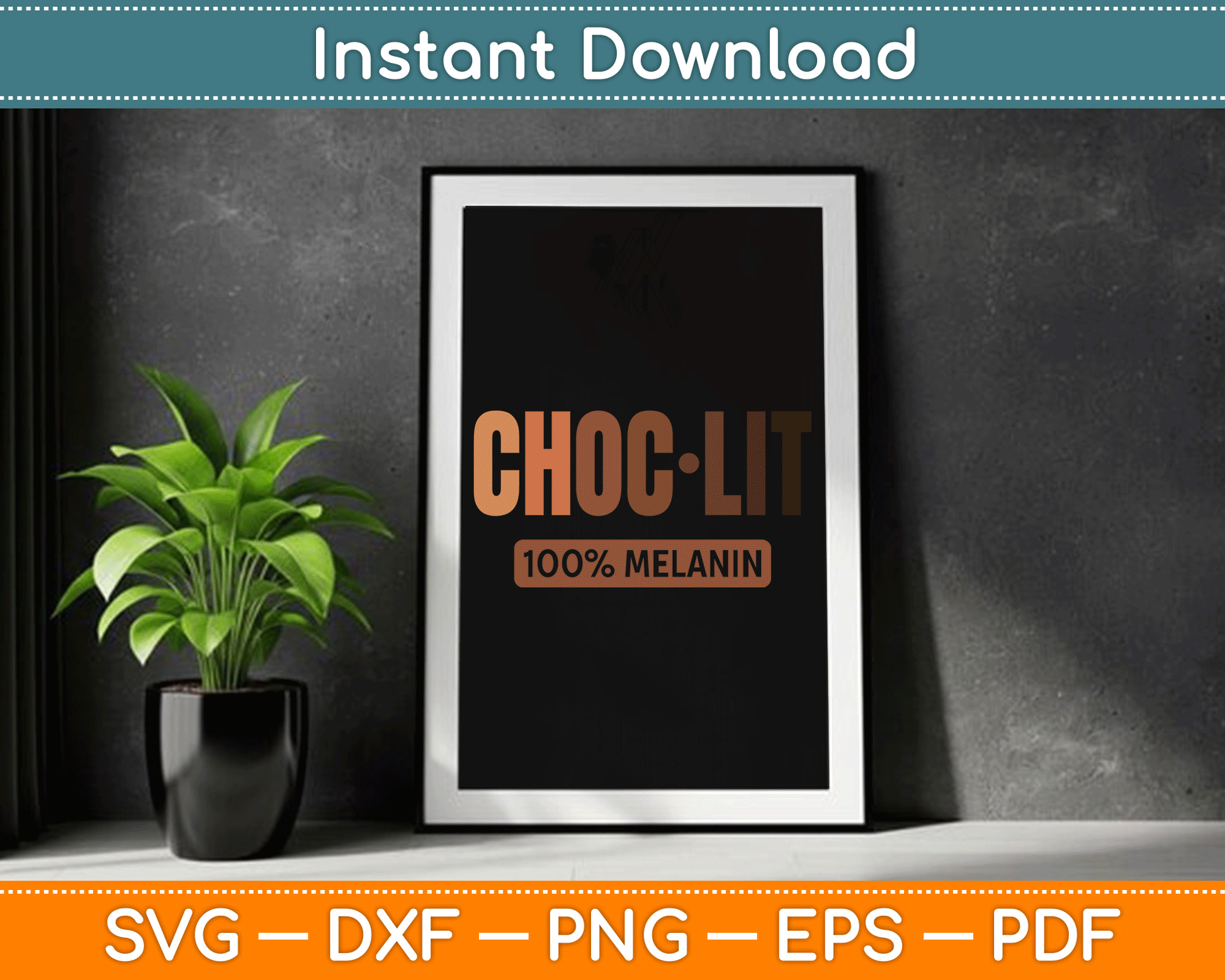 Choc Lit Melanin Black Pride History BHM African SVG Digital Cutting File