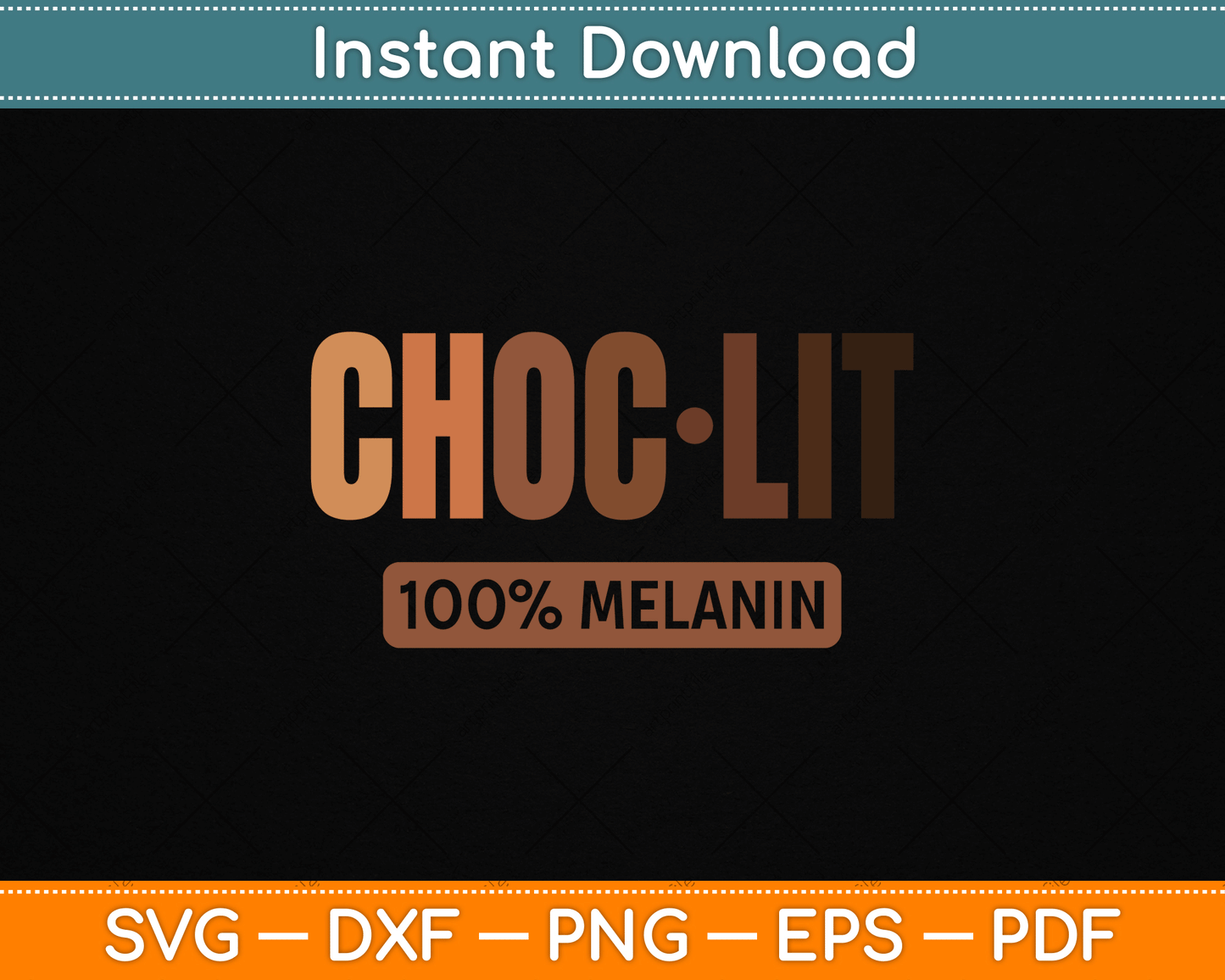 Choc Lit Melanin Black Pride History BHM African SVG Digital Cutting File