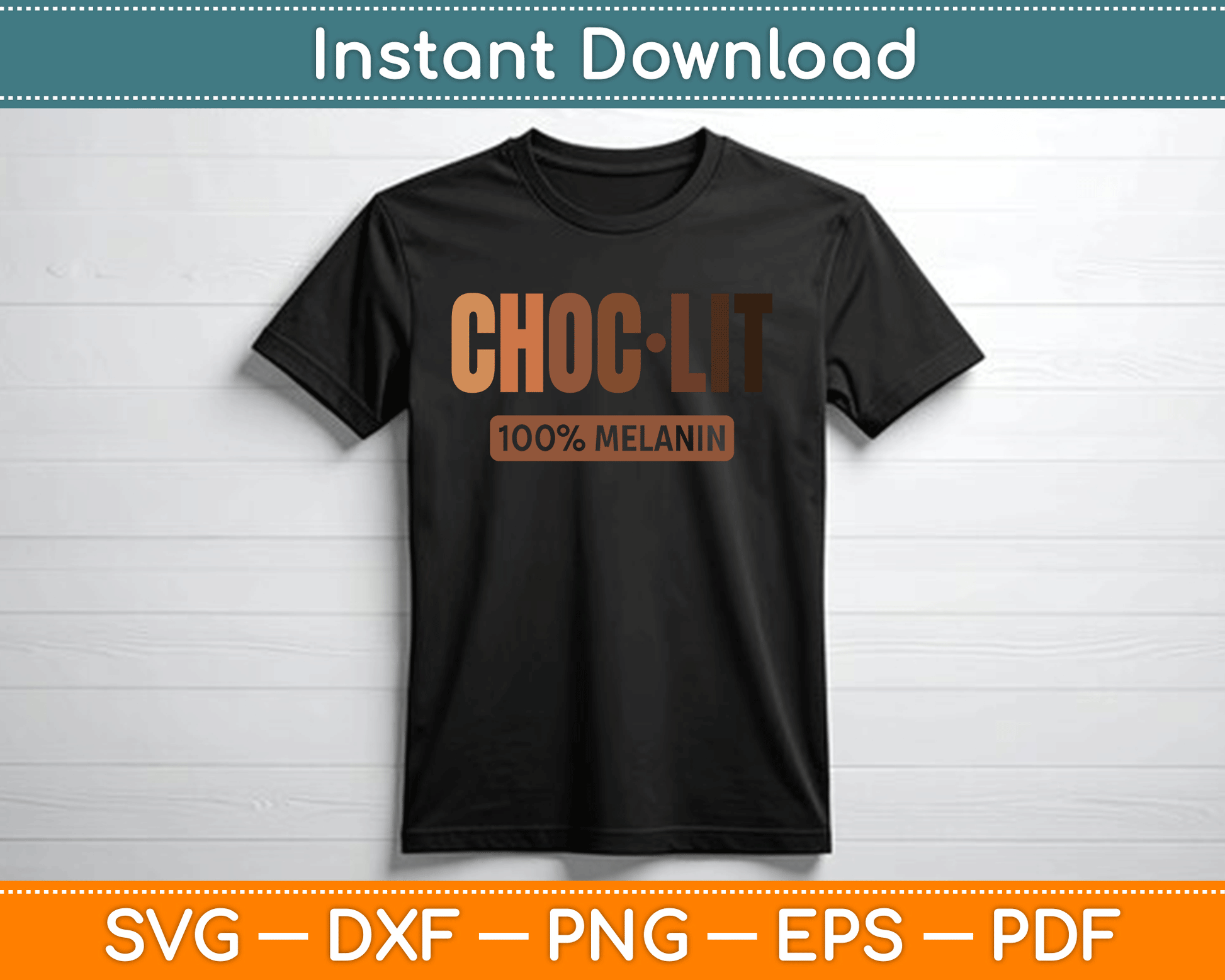 Choc Lit Melanin Black Pride History BHM African SVG Digital Cutting File