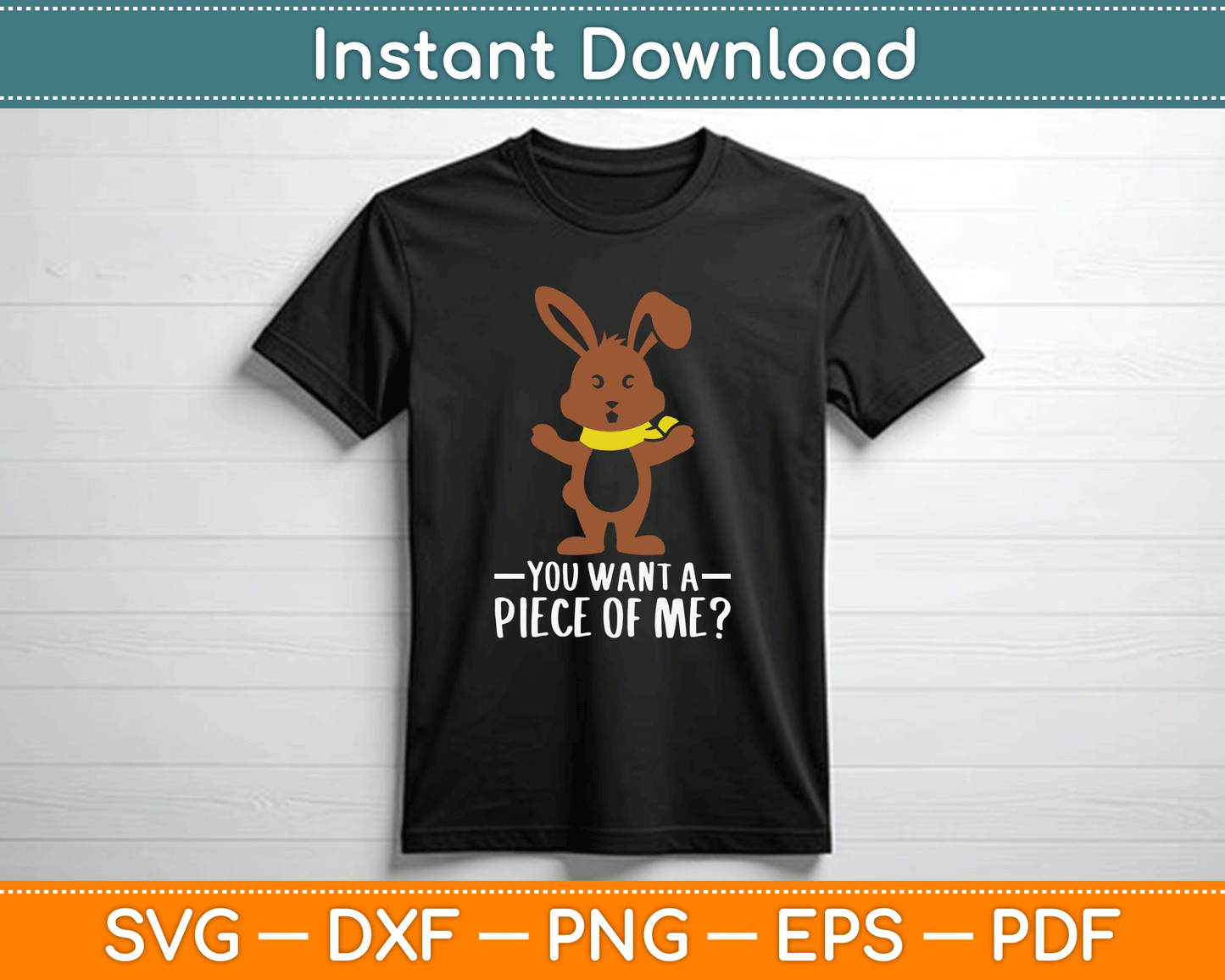 Chocolate Bunny Do You Want Piece Of Me Funny Easter Rabbit SVG Design