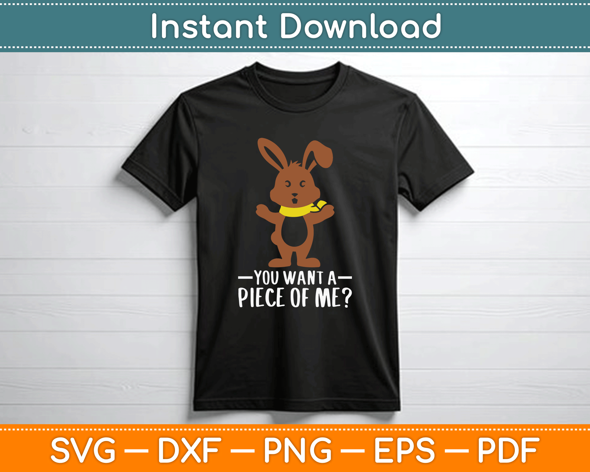 Chocolate Bunny Do You Want Piece Of Me Funny Easter Rabbit SVG Design