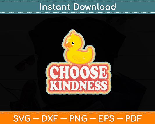 Choose Kindness Rubber Duck Rainbow Peace Hippie Svg Png Dxf Digital Cutting File