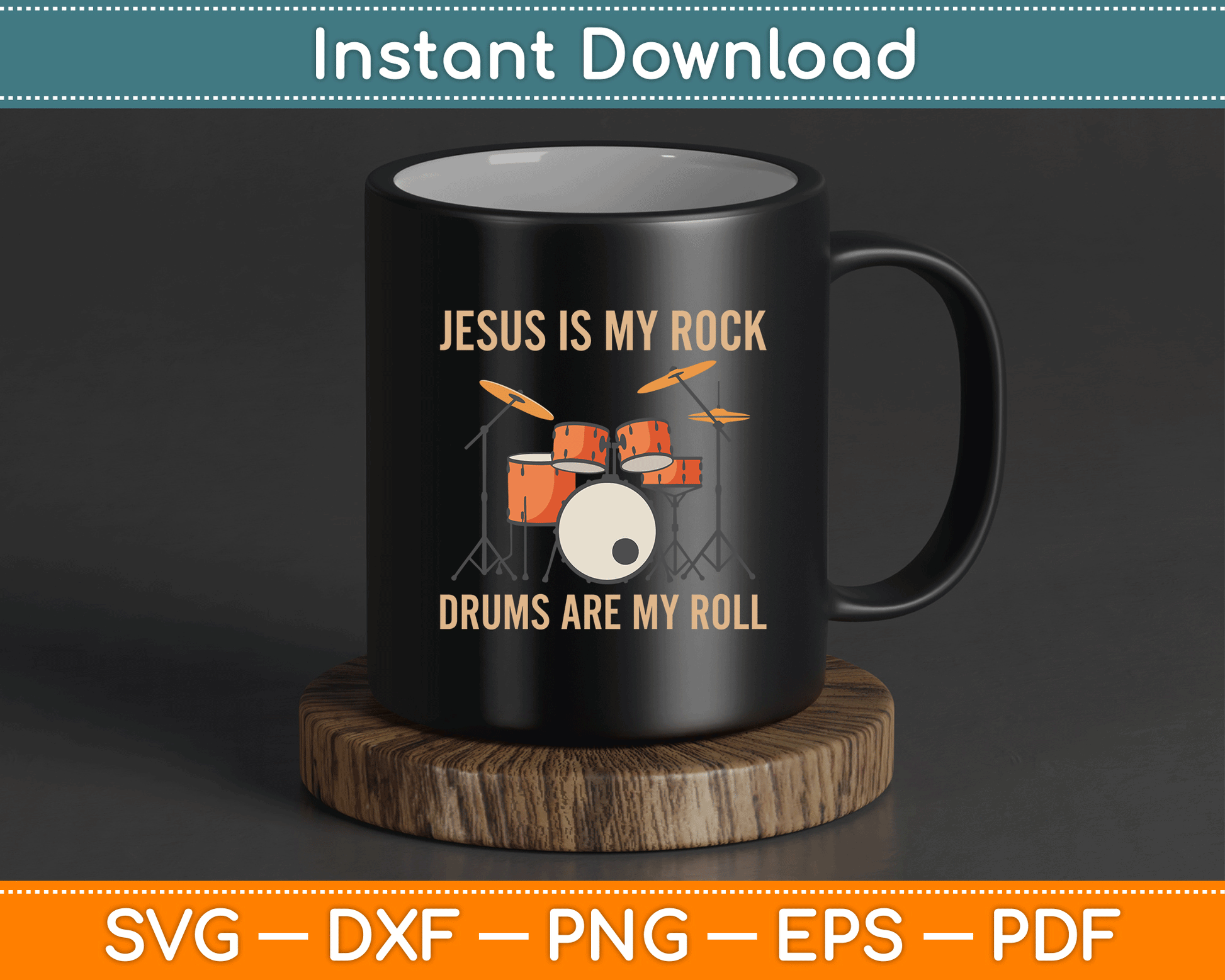 Faith based drummer SVG file with Jesus is My Rock Drums are My Roll saying for church band musician and drum lover apparel