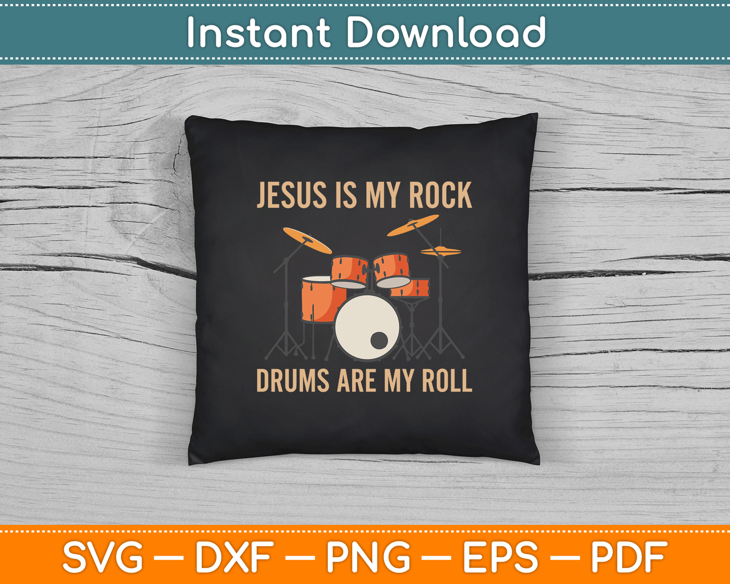 Christian Drummer Jesus is My Rock Drums are My Roll SVG Digital Cutting File