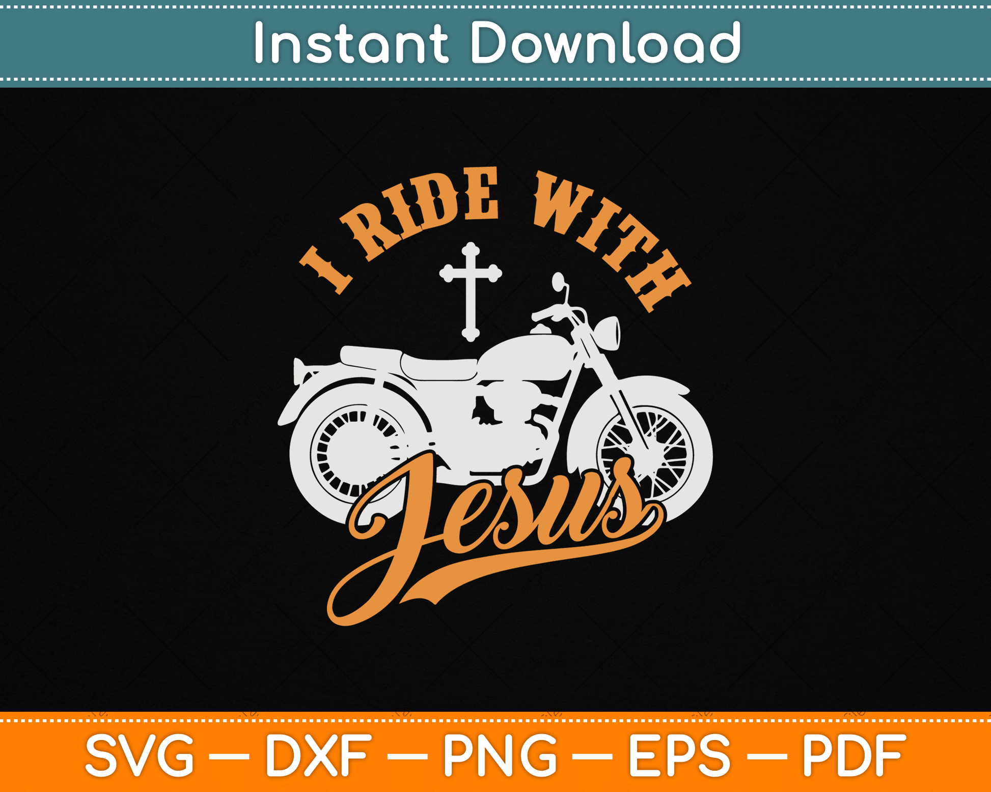Christian Motorcycle Biker I Ride With Jesus Faith SVG Digital Cutting File