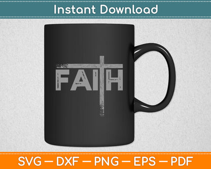 Christian Faith & Cross Svg Digital Cutting File